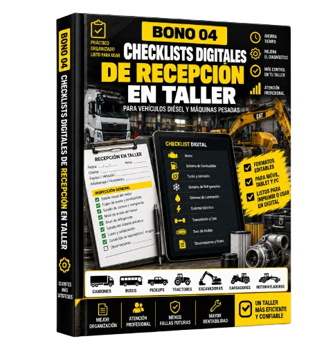 Bono 04 - Checklists Digitales de Recepción en Taller para Vehículos Diésel y Máquinas Pesadas